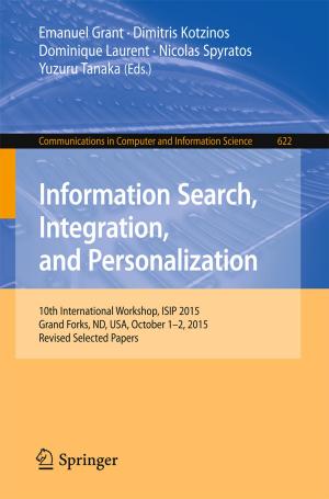 Cover of the book Information Search, Integration, and Personalization by Leif Johan Eliasson, Patricia Garcia-Duran Huet