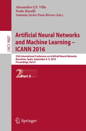 Cover of the book Artificial Neural Networks and Machine Learning – ICANN 2016 by 