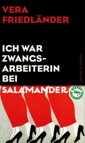 Cover of the book Ich war Zwangsarbeiterin bei Salamander by Eberhard Panitz