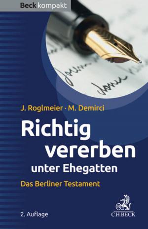 Cover of the book Richtig vererben unter Ehegatten by Johannes Willms