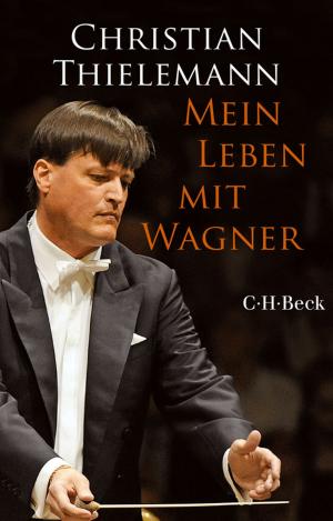 Cover of the book Mein Leben mit Wagner by Matías Martínez, Michael Scheffel