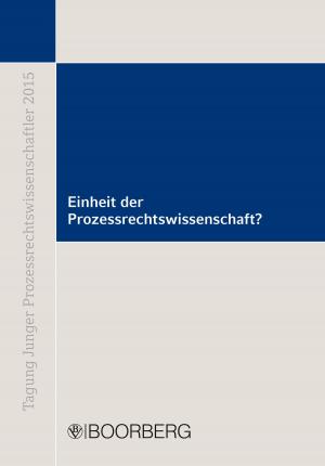 Cover of the book Einheit der Prozessrechtswissenschaft? by Bernd Aker, Herbert O. Zinell