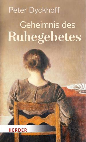 Cover of the book Geheimnis des Ruhegebetes by tiziana terranova