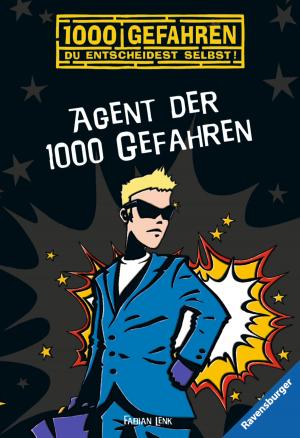 Book cover of Agent der 1000 Gefahren