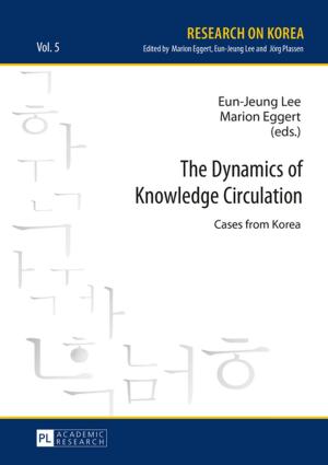 Cover of the book The Dynamics of Knowledge Circulation by 