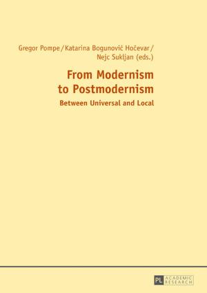 Cover of the book From Modernism to Postmodernism by Michael Szurawitzki, Jianhua Zhu, Jin Zhao