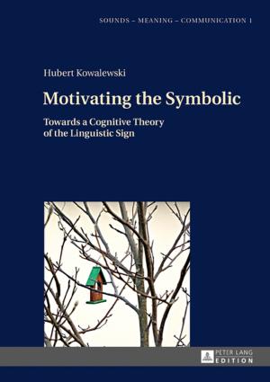 Cover of the book Motivating the Symbolic by Dinah Leschzyk