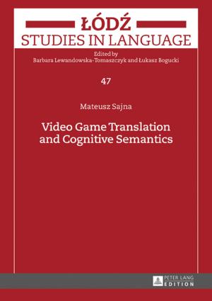 Cover of the book Video Game Translation and Cognitive Semantics by Christina Kaiser