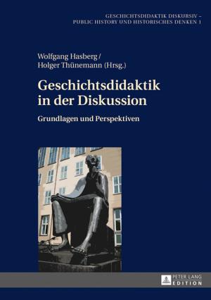 Cover of the book Geschichtsdidaktik in der Diskussion by Marcel Messerschmidt