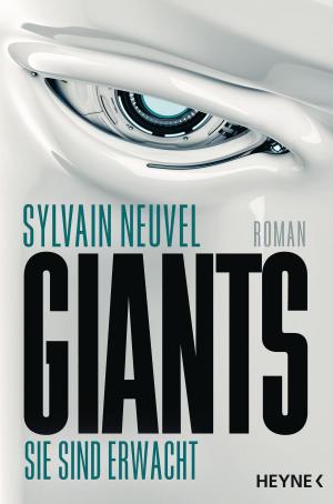Cover of the book Giants - Sie sind erwacht by Amelie Fried