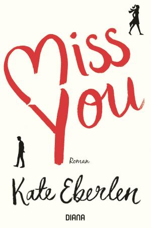 Cover of the book Miss you by Brigitte Riebe