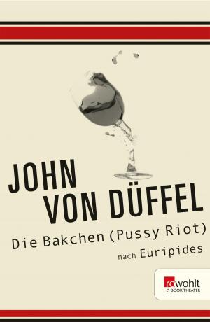 bigCover of the book Die Bakchen (Pussy Riot) by 