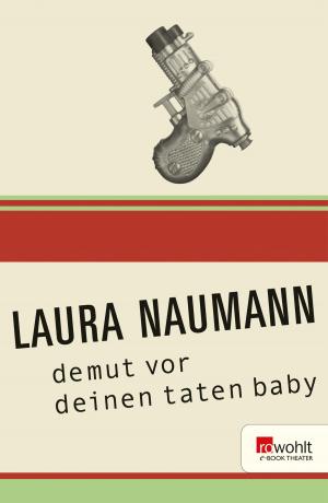 Cover of the book demut vor deinen taten baby by Ildikó von Kürthy