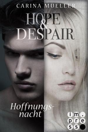 Cover of the book Hope & Despair 2: Hoffnungsnacht by Sabine Schulter