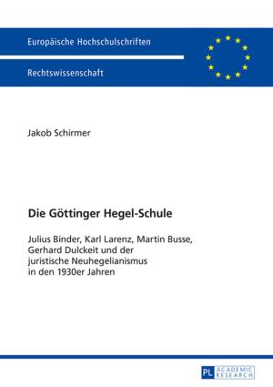 Cover of the book Die Goettinger Hegel-Schule by Bartosz Adamczewski