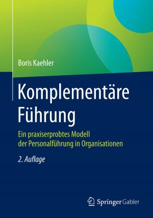 Cover of the book Komplementäre Führung by Aleksandra Sowa, Peter Duscha, Sebastian Schreiber