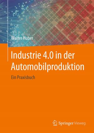 Cover of the book Industrie 4.0 in der Automobilproduktion by Natascha Bagherpour Kashani, Hatto Brenner