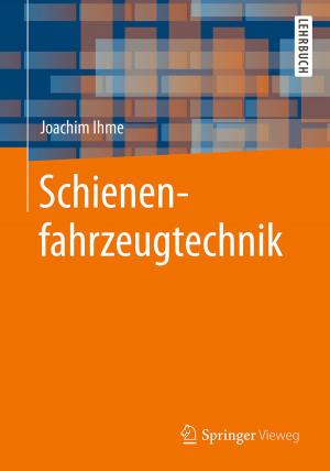 Cover of the book Schienenfahrzeugtechnik by Michael Jacob