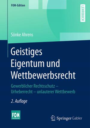 Cover of the book Geistiges Eigentum und Wettbewerbsrecht by Jürgen Zwickel