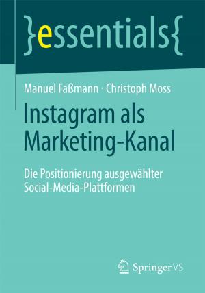 Cover of the book Instagram als Marketing-Kanal by Wolfgang Bibel, Wolfgang Ertel, Rudolf Kruse, Bernhard Nebel