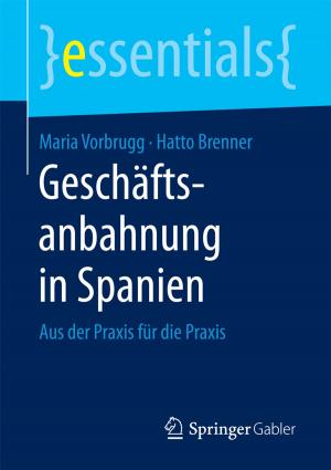 Cover of the book Geschäftsanbahnung in Spanien by Hendrik Hunold