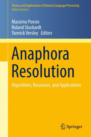 Cover of the book Anaphora Resolution by P. Aeberhard, A. Akovbiantz, R. Auckenthaler, P. Buchmann, A. Forster, A. Froidevaux, E. Gemsenjäger, J.-C. Givel, P. Graber, R. Gumener, B. Hammer, M. Harms, A. Huber, M.-C. Marti, P. Meyer, D. Mirescu, D. Montandon, G. Pipard, A.A. Poltera, A. Rohner, F. Sadry, A.F. Schärli, H Wehrli, S. Widgren