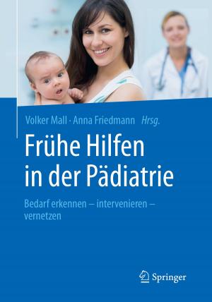 Cover of the book Frühe Hilfen in der Pädiatrie by Bergita Ganse, Urs Ganse