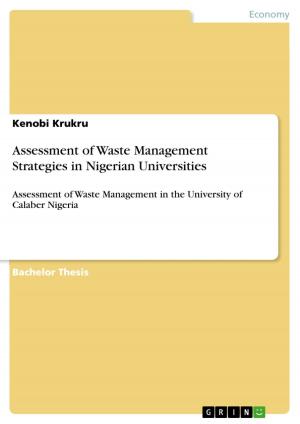 Cover of the book Assessment of Waste Management Strategies in Nigerian Universities by Muhammad Rizwan