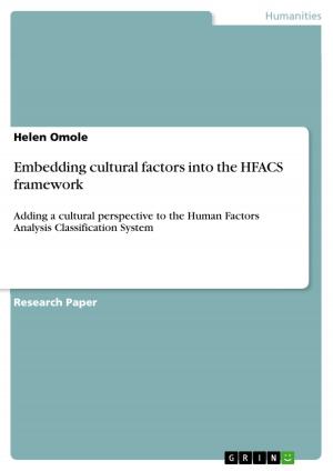 Cover of the book Embedding cultural factors into the HFACS framework by Agnes Thiel