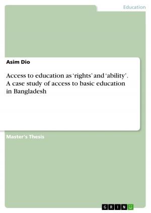 Cover of the book Access to education as 'rights' and 'ability'. A case study of access to basic education in Bangladesh by Sue Cowley