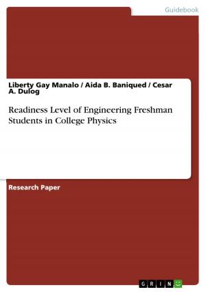 Cover of the book Readiness Level of Engineering Freshman Students in College Physics by Katharina Günther