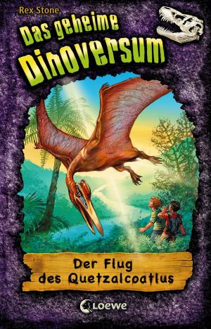 Cover of the book Das geheime Dinoversum 4 - Der Flug des Quetzalcoatlus by Derek Landy