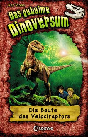 Book cover of Das geheime Dinoversum 5 - Die Beute des Velociraptors