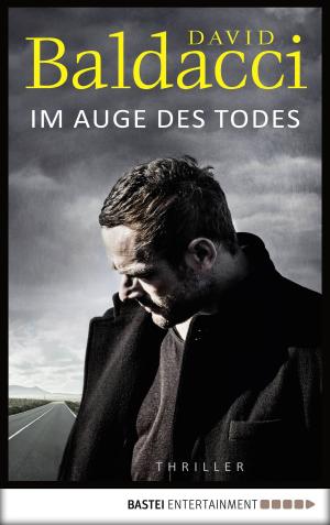 Cover of the book Im Auge des Todes by Ethan Cross