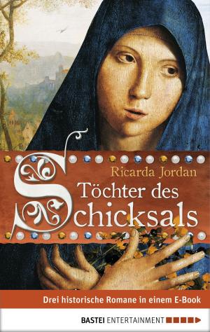 Cover of the book Töchter des Schicksals by Verena Kufsteiner
