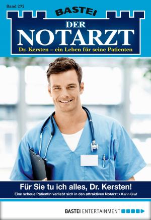 Cover of the book Der Notarzt - Folge 272 by Jack Slade