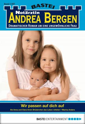 Cover of the book Notärztin Andrea Bergen - Folge 1307 by Jack Slade