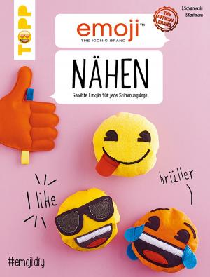 Cover of the book Emoji Nähen by Birgit Kaufmann, Michael Kühnl, Eva Wolfsberger, Cornelia Elsäßer