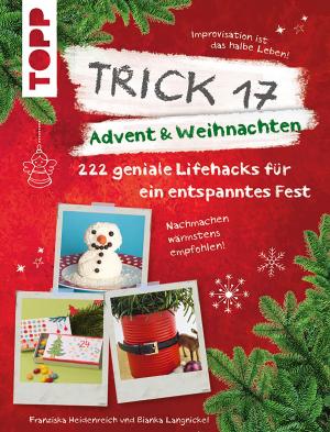 Cover of the book Trick 17 - Advent & Weihnachten by Susanne Weidmann, Anna Ulrich