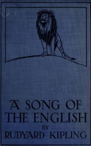 Cover of A Song of the English by Rudyard Kipling, anboco