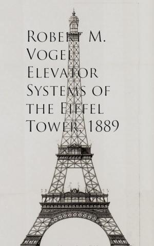 Book cover of Elevator Systems of the Eiffel Tower, 1889