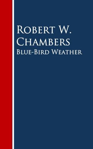 Cover of the book Blue-Bird Weather by Anatole France