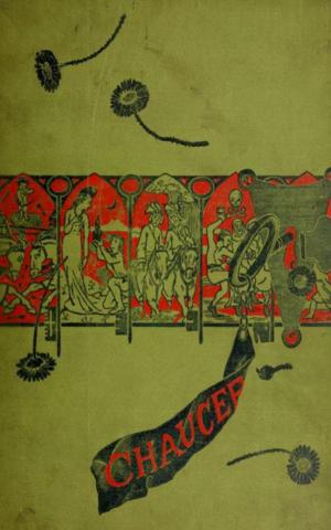 Cover of the book Chaucer for Children: A Golden Key by Johann Wolfgang von Goethe, Theodor Fontane, Gottfried Keller, Theodor Storm