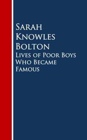 Book cover of Lives of Poor Boys Who Became Famous