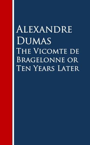 Cover of The Vicomte de Bragelonne or Ten Years Later