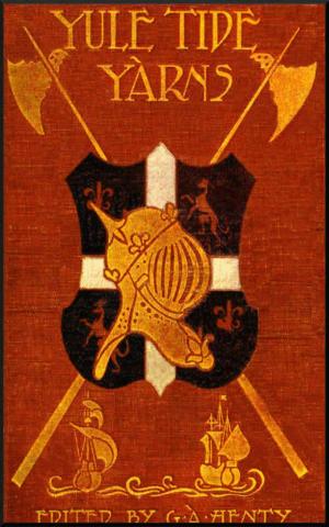 Cover of the book Yule-Tide Yarns by Friedrich Schiller