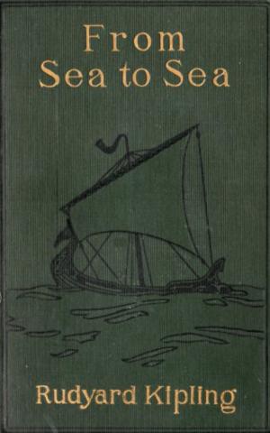 Cover of the book From Sea to Sea; Letters of Travel by Oliver Optic