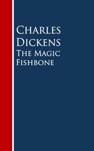Cover of the book The Magic Fishbone by Rudyard Kipling