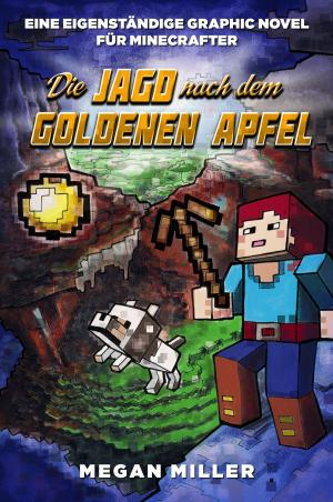 Book cover of Die Jagd nach dem goldenen Apfel - Graphic Novel für Minecrafter