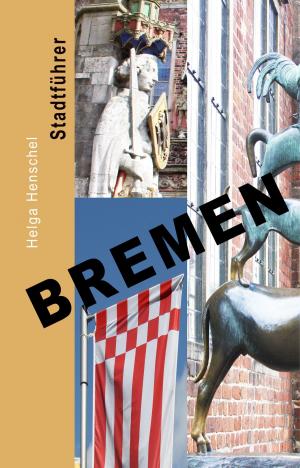Cover of the book Bremen by Ewa A.